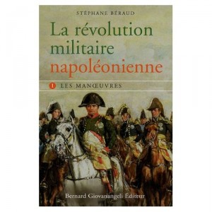 la-revolution-militaire-napoleonienne-beraud