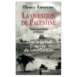 la-question-de-palestine-to2-laurens