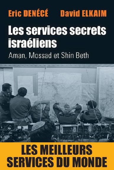 Les services secrets israéliens Dénécé Elkaim